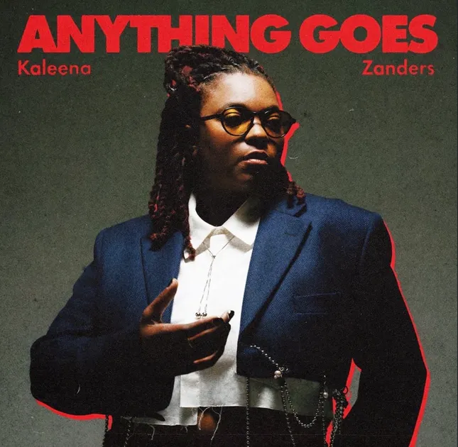 Kaleena Zander’s-Anything Goes