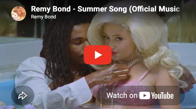 Remy Bond - Summer Song (Official Music Video)