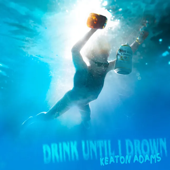 Cover art for new single 'Drink Until I Drown'
