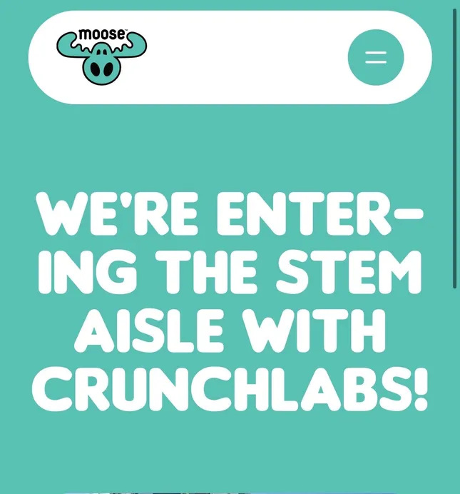 Crunchlabs - “Moose” toys