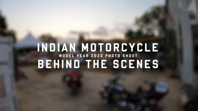 Behind the Scenes: Indian Motorcycle 2022 Collection Shoot