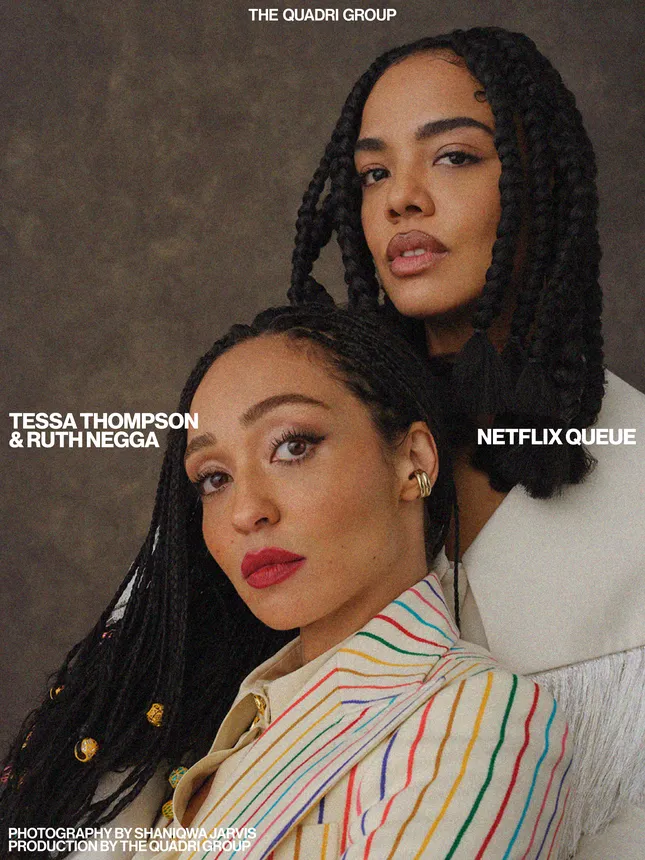 Ruth Negga + Tessa Thompson for NETFLIX Queue
