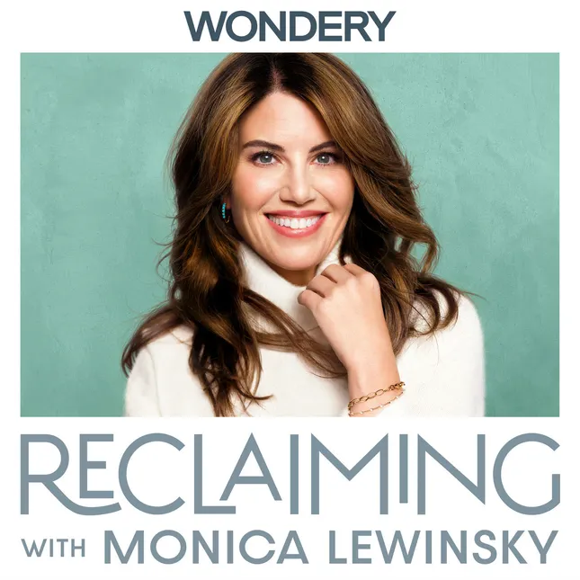 RECLAIMING WITH MONICA LEWINSKY