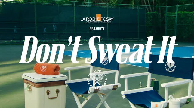 La Roche Posay_Dont Sweat It