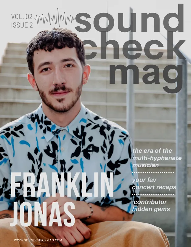 Soundcheck Mag: Vol 2, Iss 2: Franklin Jonas