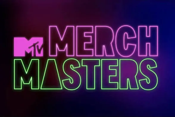 MTV Merch Masters