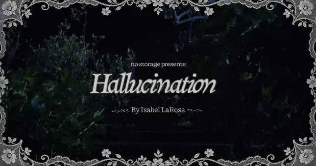 Isabel LaRosa — Hallucination