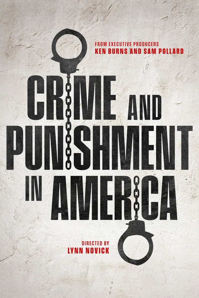Crime and Punishment in America
