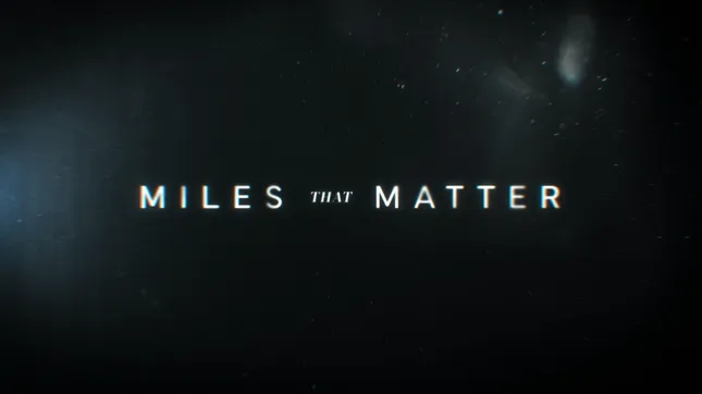Miles That Matter (Paramount +)