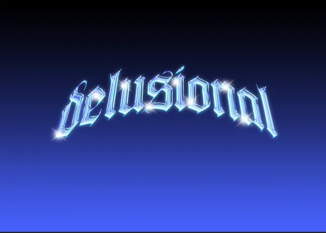 Delusional Ambition