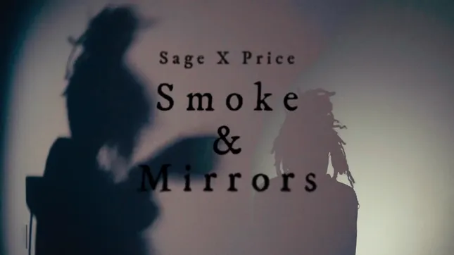 Sage X Price - "Smoke and Mirrors" (Official Music Video)
