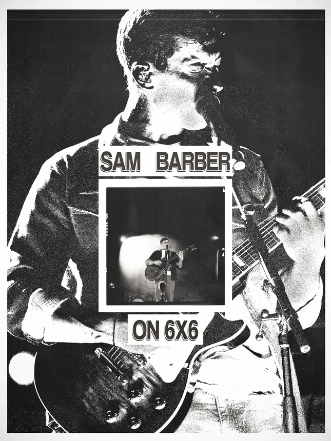 SAM BARBER - ON 6X6 FILM