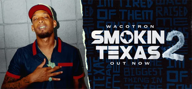Wacotron — Smokin Texas 2