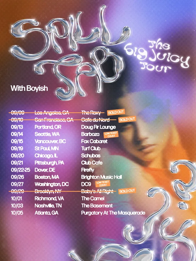 Spill Tab: Big Juicy Tour poster & merch