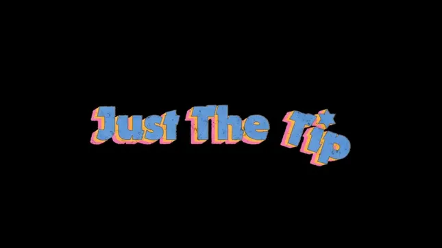 Just the Tip (2024)