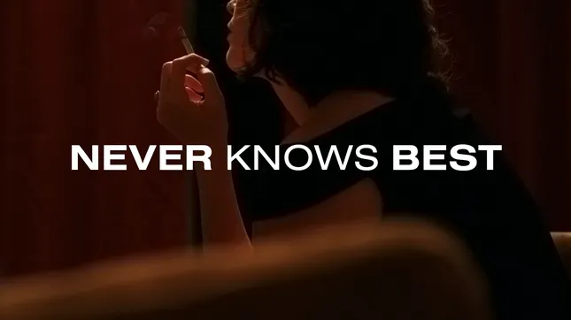 Never Knows Best