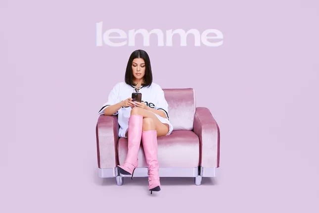 Lemme, by Kourtney Kardashian