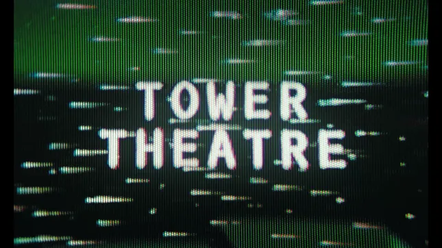 Tower Theatre Trailer